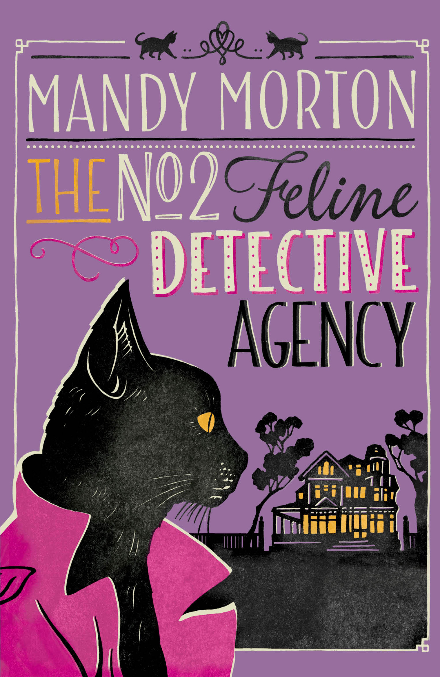 The No 2 Feline Detective Agency Mandy Morton 9780749022204