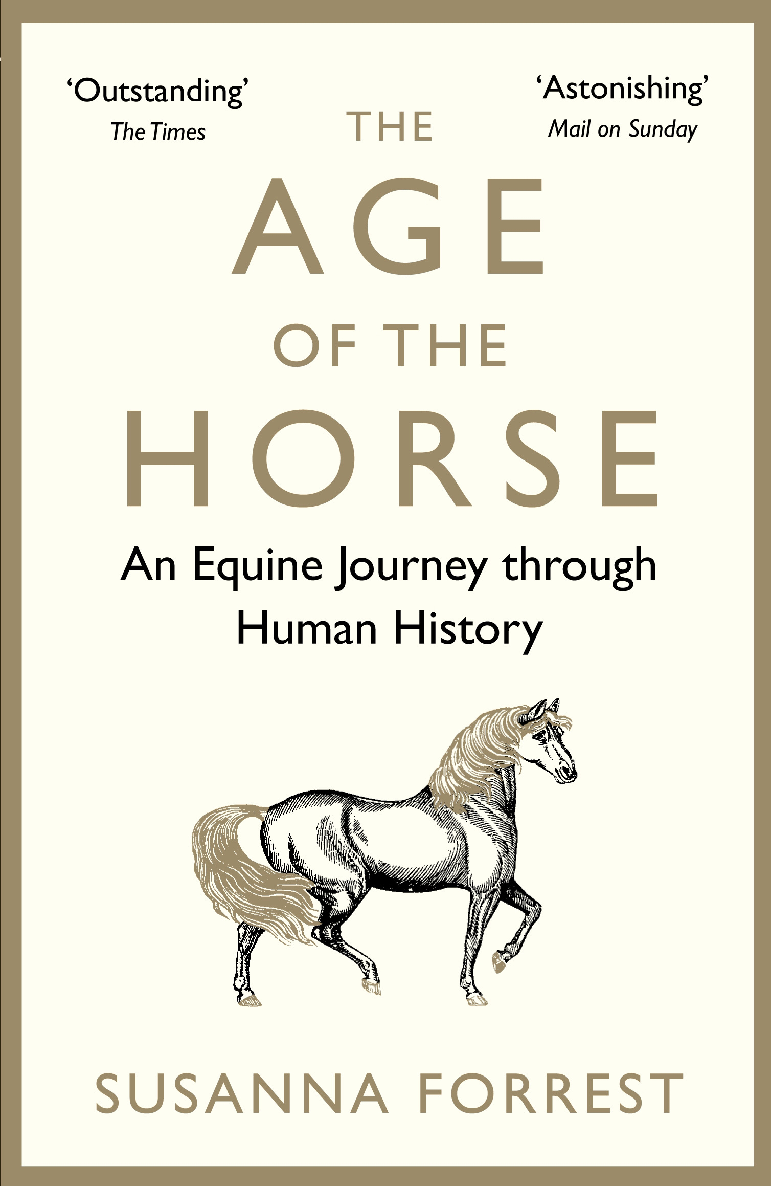 Age of the Horse - Susanna Forrest -null- Atlantic - 9780857899002