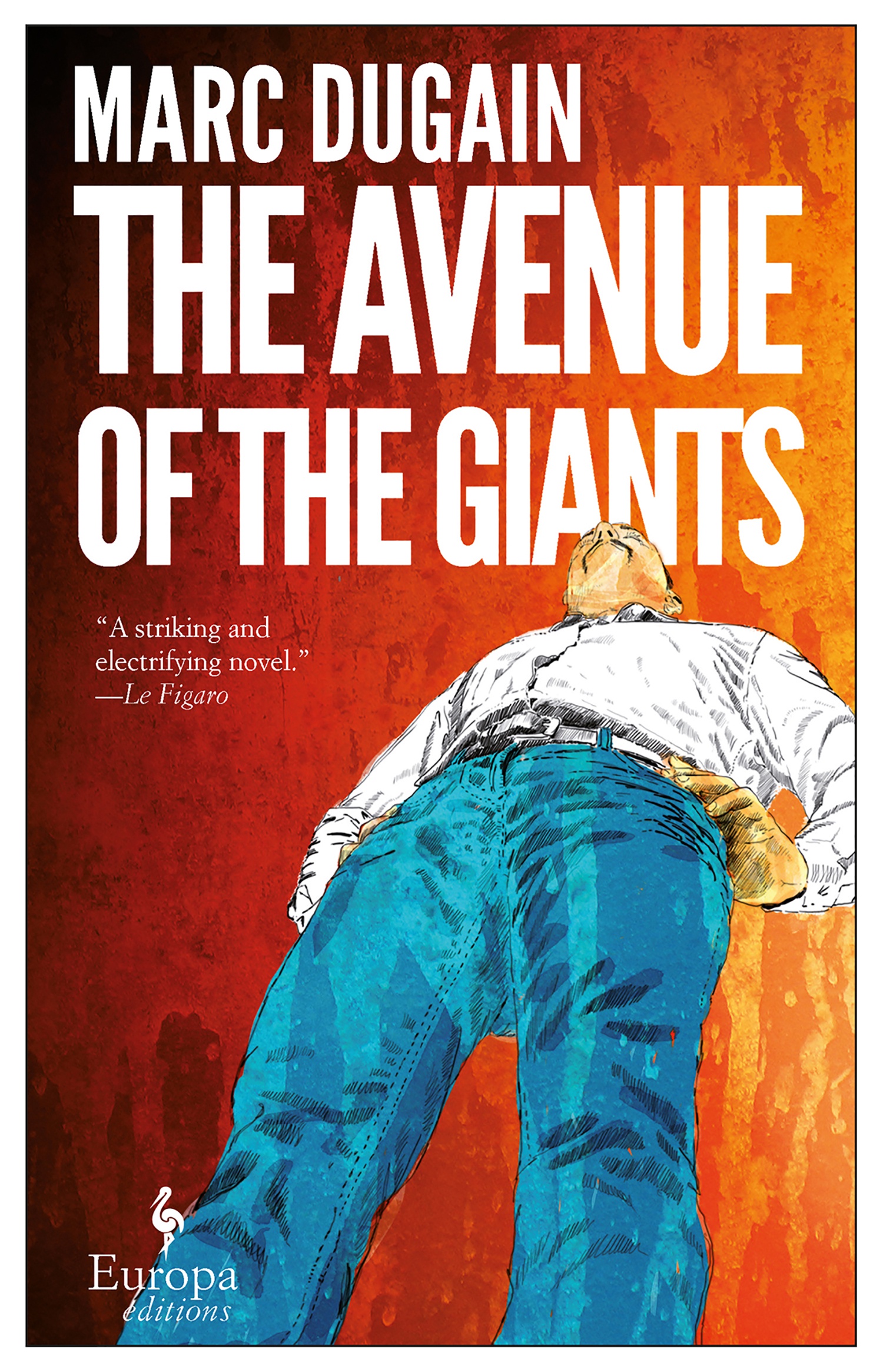 Avenue of the Giants - Marc Dugain, translated by Howard Curtis