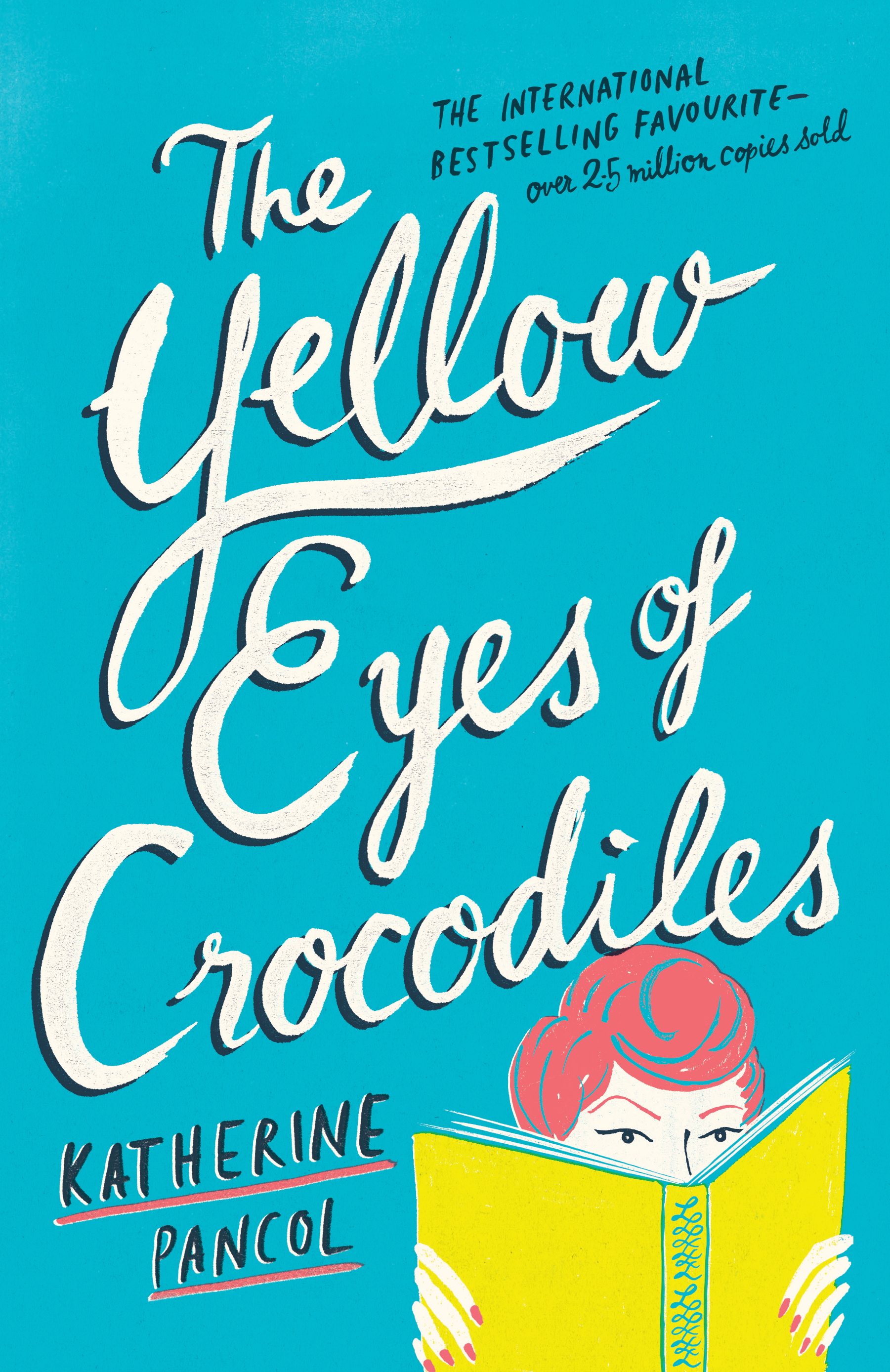 The Yellow Eyes Of Crocodiles Katherine Pancol 9781760112202 Allen Unwin Australia