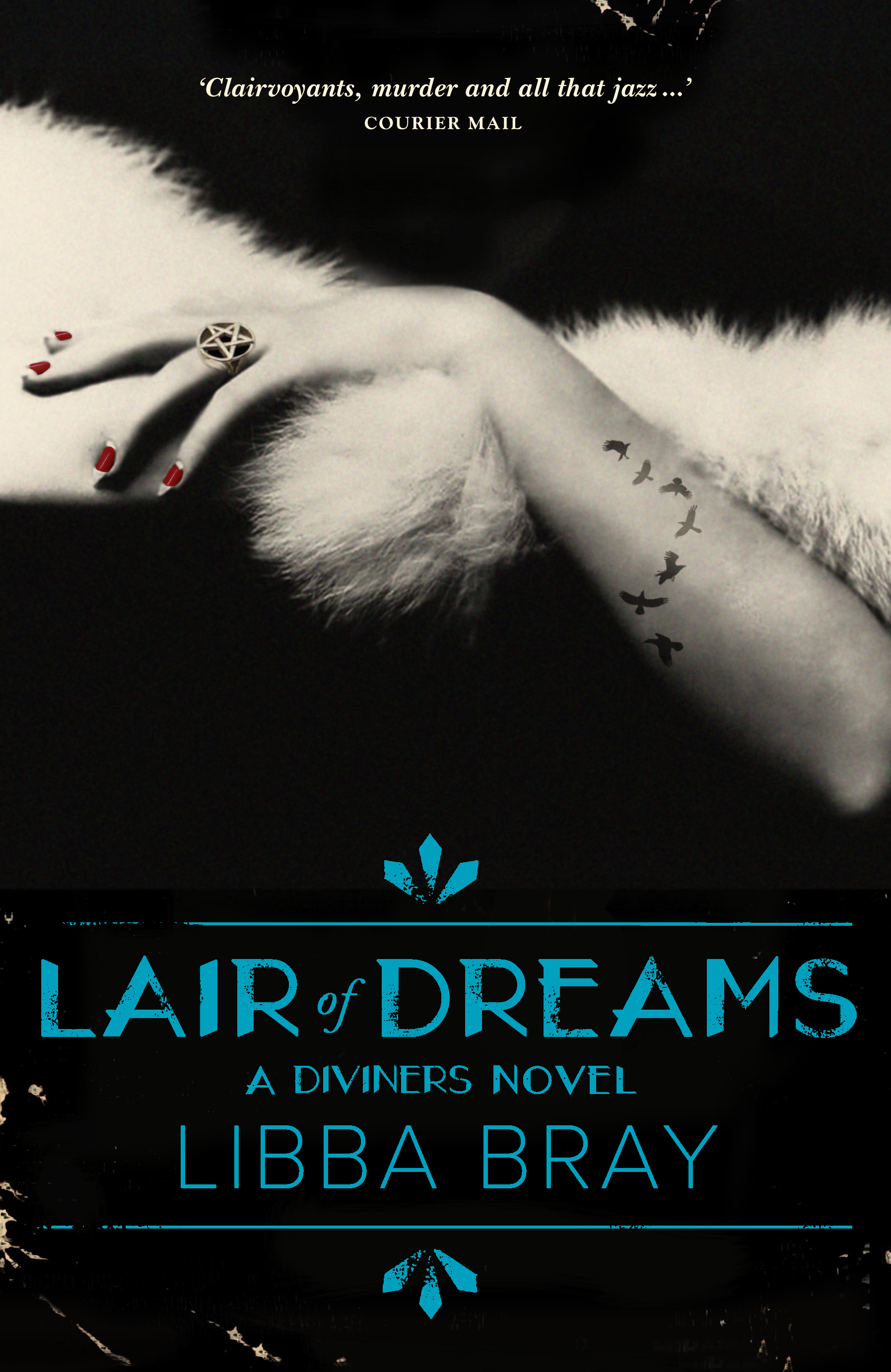 Lair Of Dreams The Diviners 2 Libba Bray 9781760293383 Allen Unwin Australia