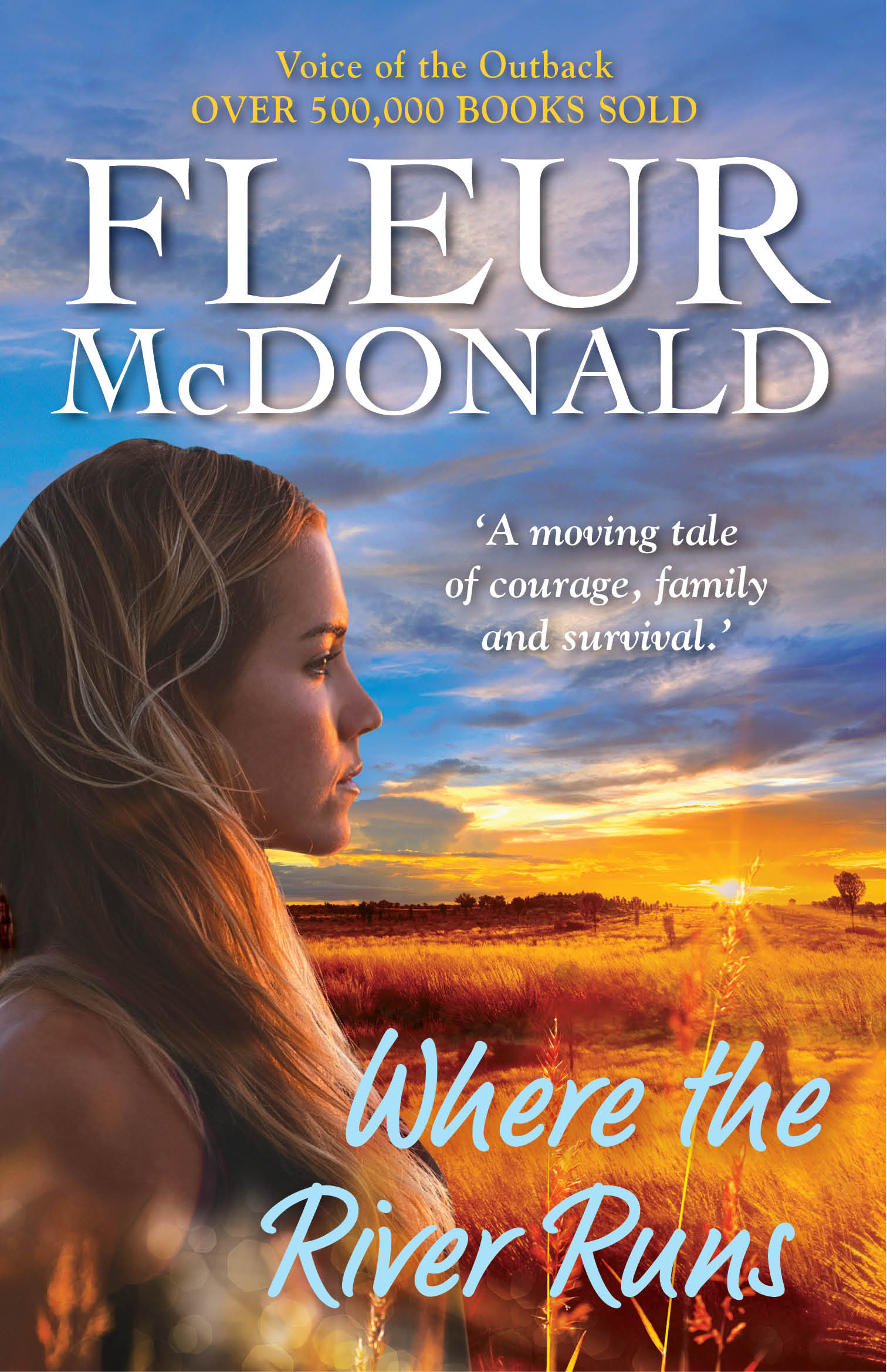 Where The River Runs Fleur Mcdonald Allen Unwin Australia