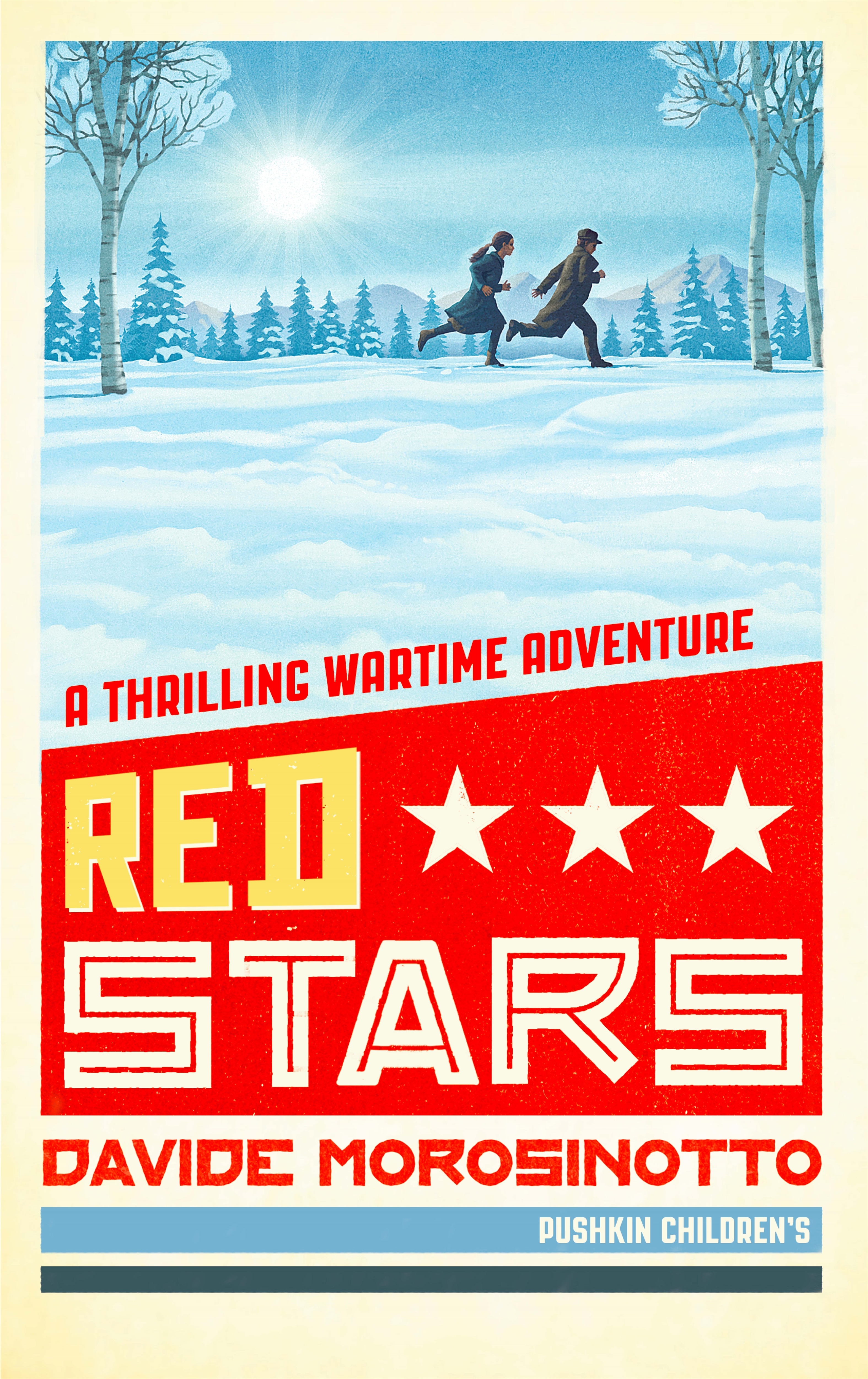 Red Stars - Davide Morosinotto, translated by Denise Muir -- Faber
