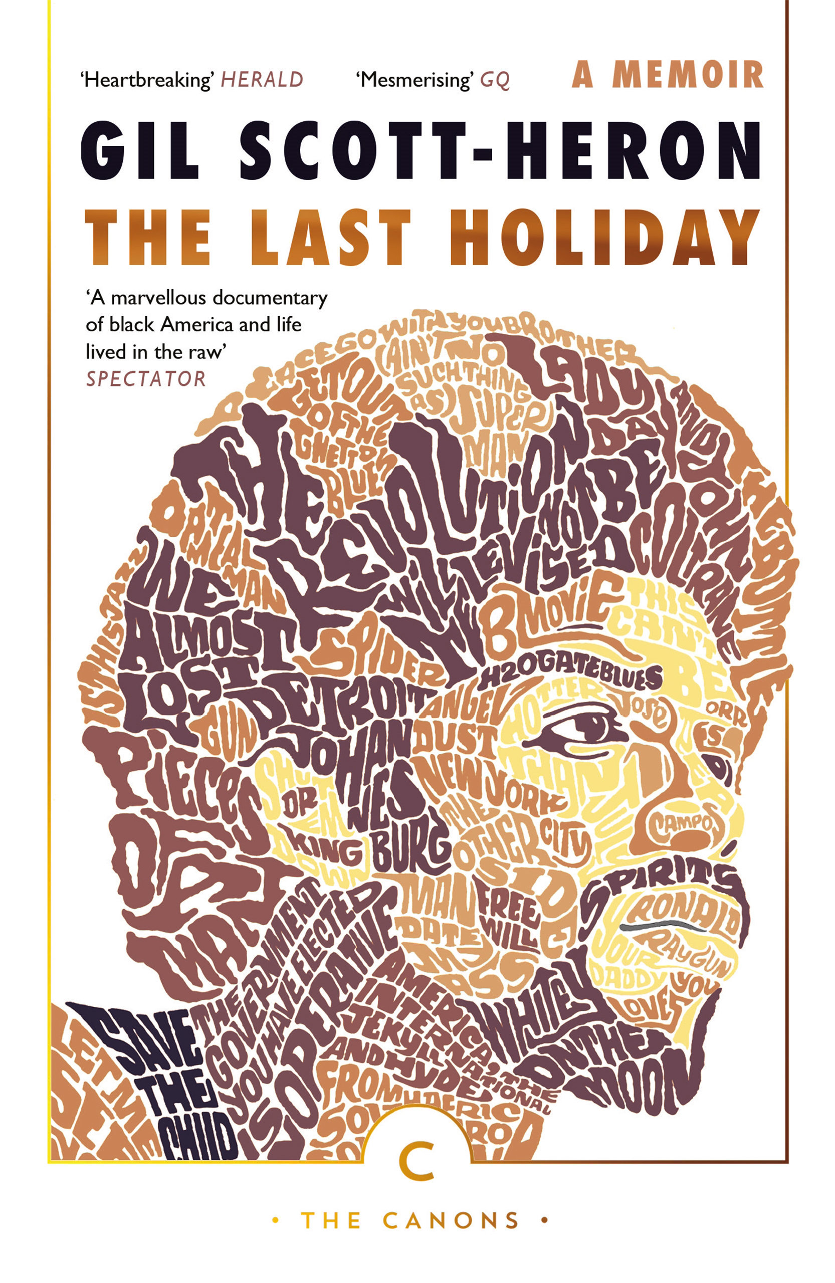 絶版 ギル・スコット＝ヘロン自伝 THE LAST HOLIDAY Last Holiday - Gil Scott-Heron -INT164- A&U Canongate