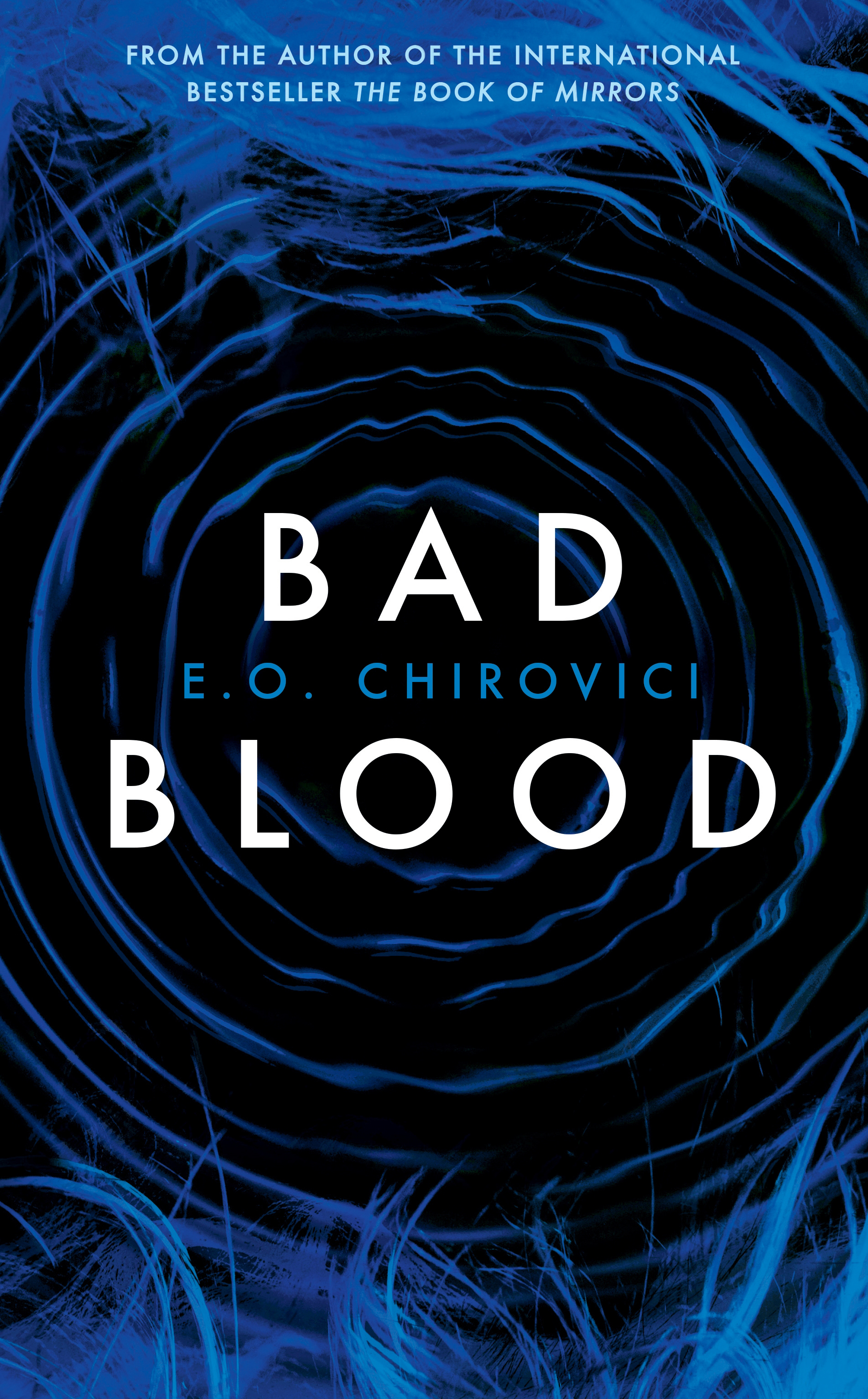 Bad Blood - E.O. Chirovici -null- Profile Books - 9781788160636