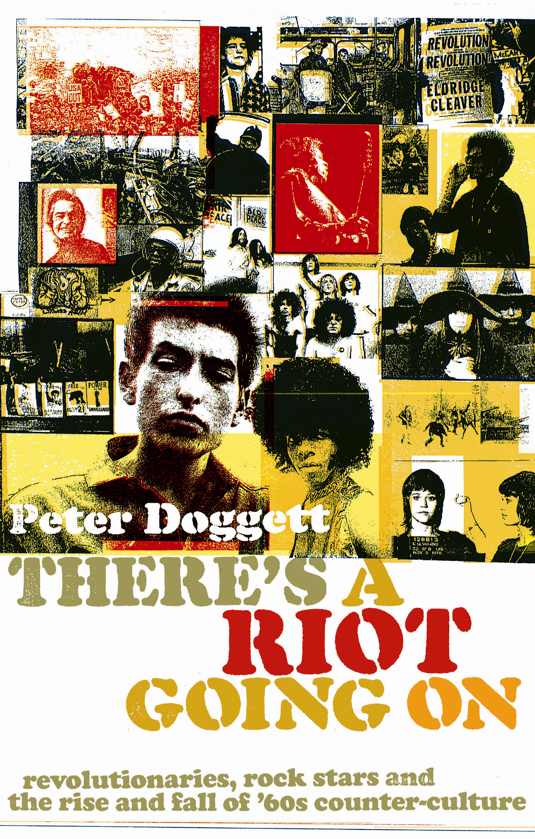 There's a Riot Going On - Peter Doggett -- A&U Canongate