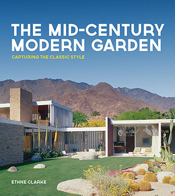 The Mid-Century Modern Garden - Ethne Clarke - 9780711238237 ... The Mid-Century Modern Garden - Ethne Clarke - 9780711238237 ...