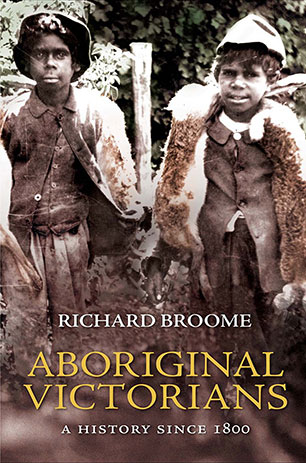 aboriginal victorians richard broome 9781741145694 allen