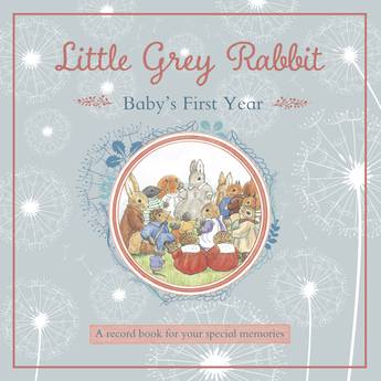 Little Grey Rabbit: Baby's First Year - Alison Uttley, illustrated