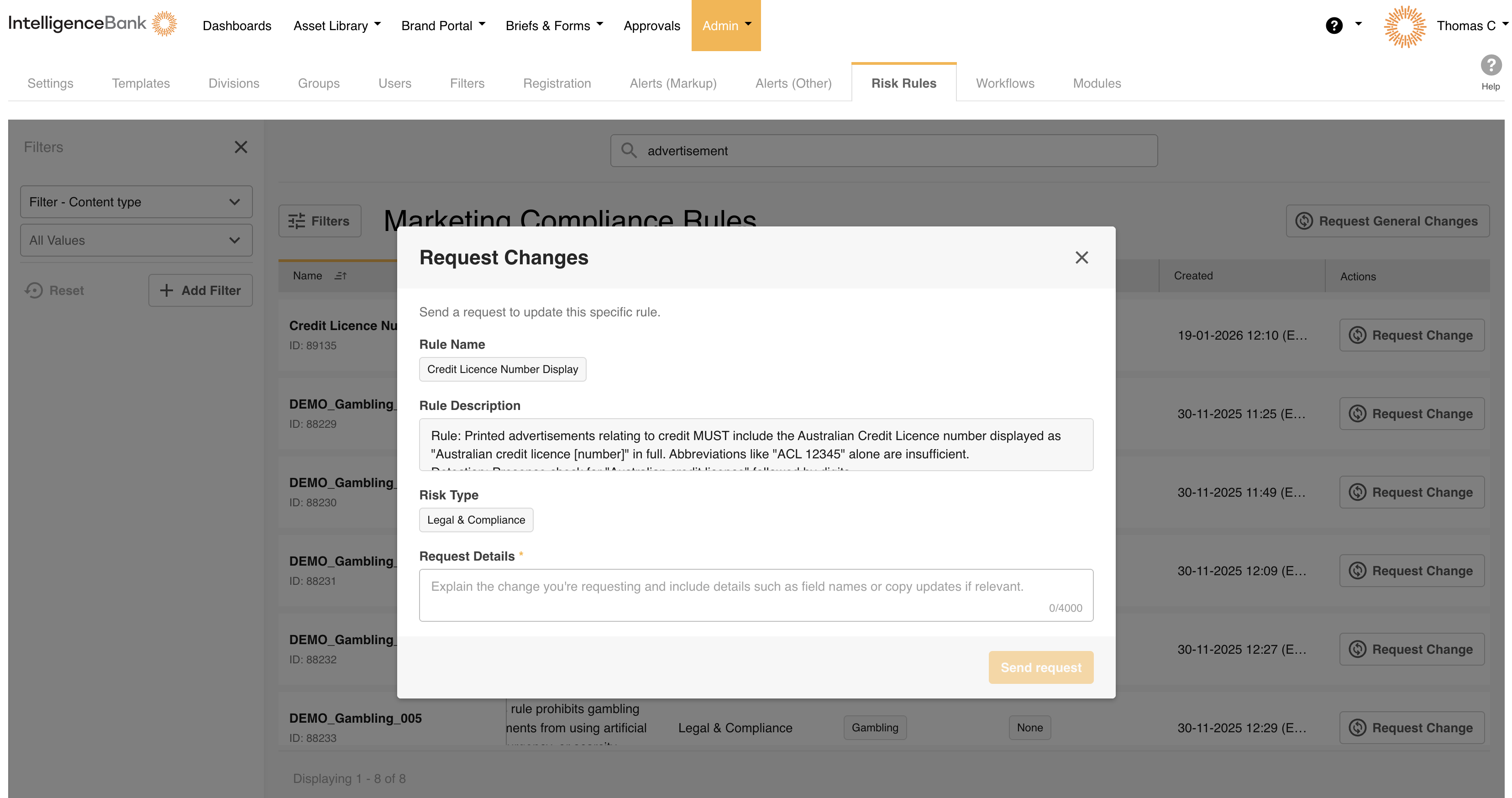 The rule change request form with Rule ID, Name, Description, and Risk Type pre-filled and a description field for the user to complete