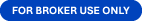 FOR BROKER USE ONLY PILL