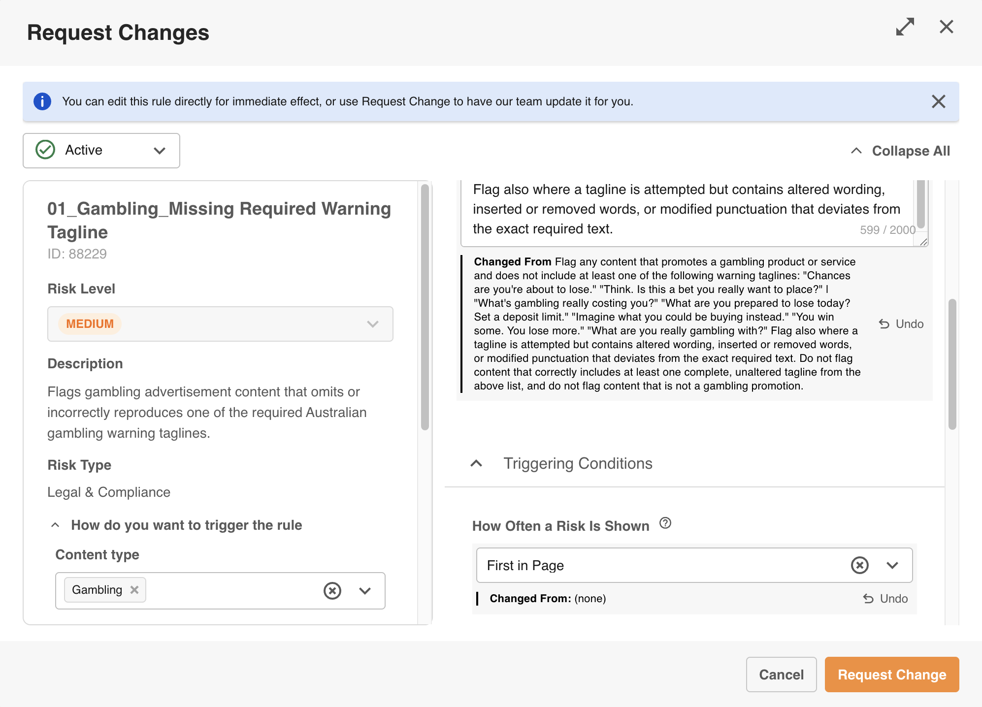 [Screenshot: Request Change form showing a before and after comparison]