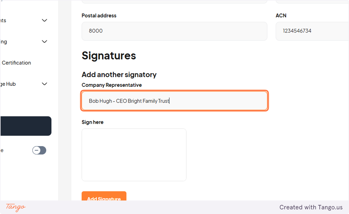 Add another signature first starting with the Signatories name and title