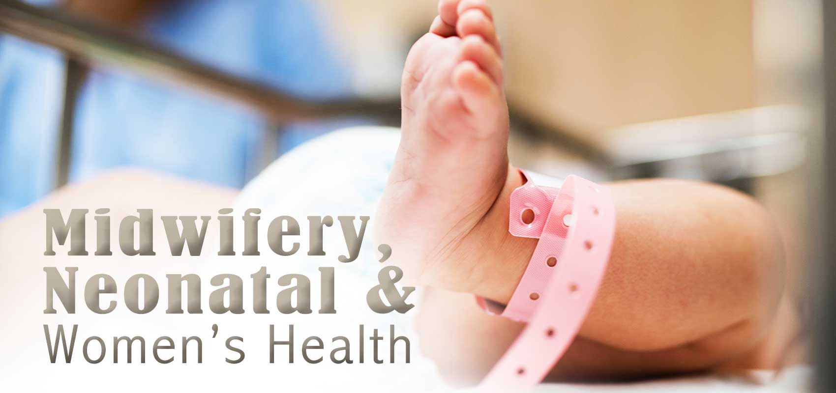 Midwifery, Neonatal and Women's Health