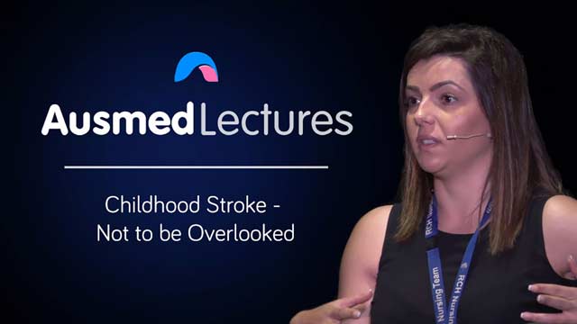 Cover image for lecture: Childhood Stroke - Not to be Overlooked