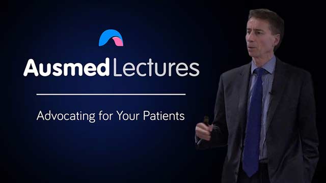 Cover image for lecture: Advocating for Your Patients