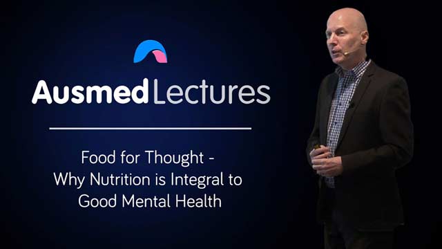Cover image for lecture: Food for Thought - Why Nutrition is Integral to Good Mental Health