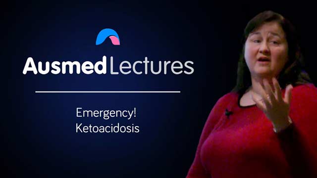 Cover image for lecture: Emergency! Ketoacidosis