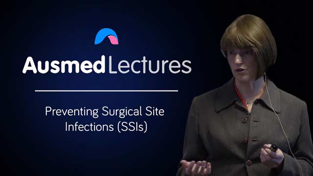 Cover image for lecture: Preventing Surgical Site Infections (SSIs)