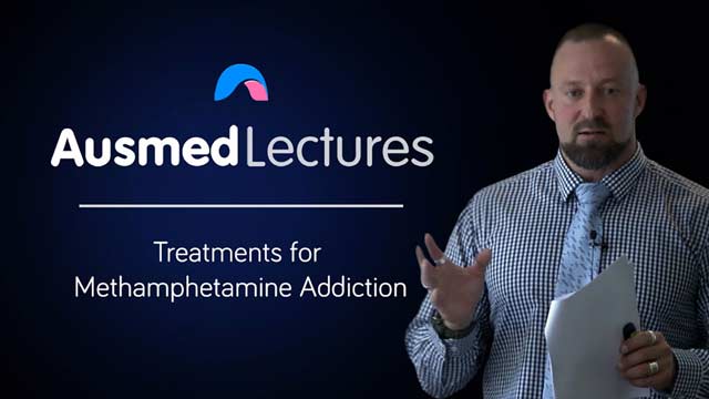 Cover image for lecture: Treatments for Methamphetamine Addiction