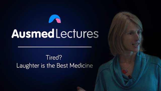 Cover image for lecture: Tired? Laughter is the Best Medicine