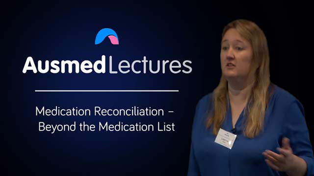 Cover image for lecture: Medication Reconciliation - Beyond the Medication List