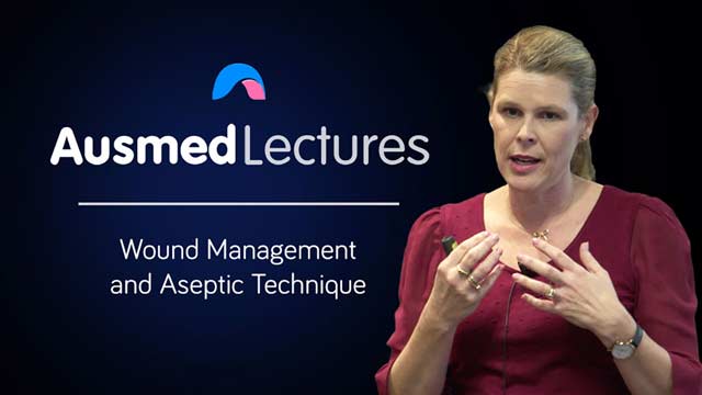 Cover image for lecture: Wound Management and Aseptic Technique