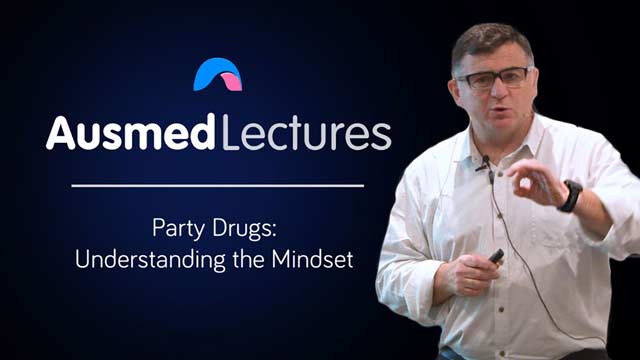 Cover image for lecture: Party Drugs: Understanding the Mindset