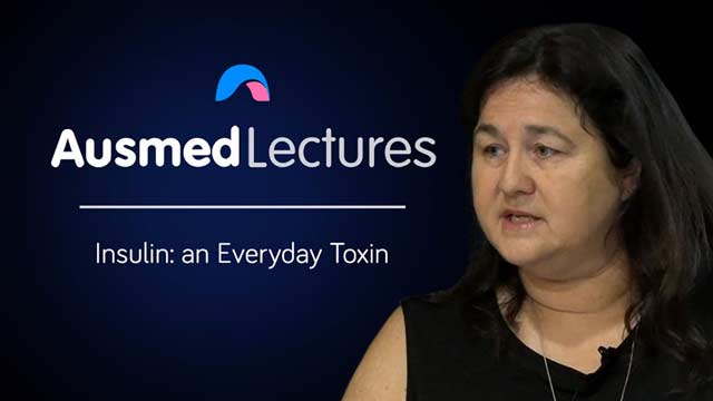 Cover image for lecture: Insulin: an Everyday Toxin