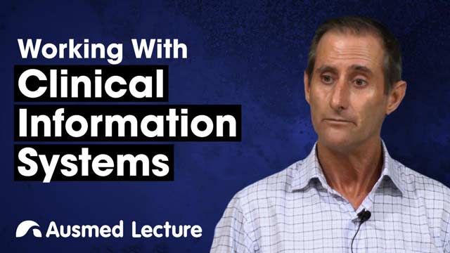 Cover image for lecture: Working With Clinical Information Systems (CIS)