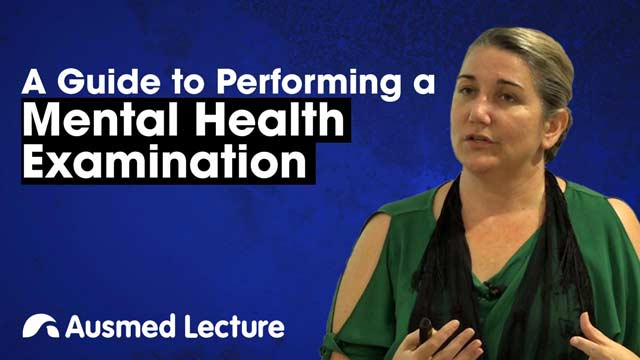 Cover image for lecture: A Guide to Performing a Mental Health Examination
