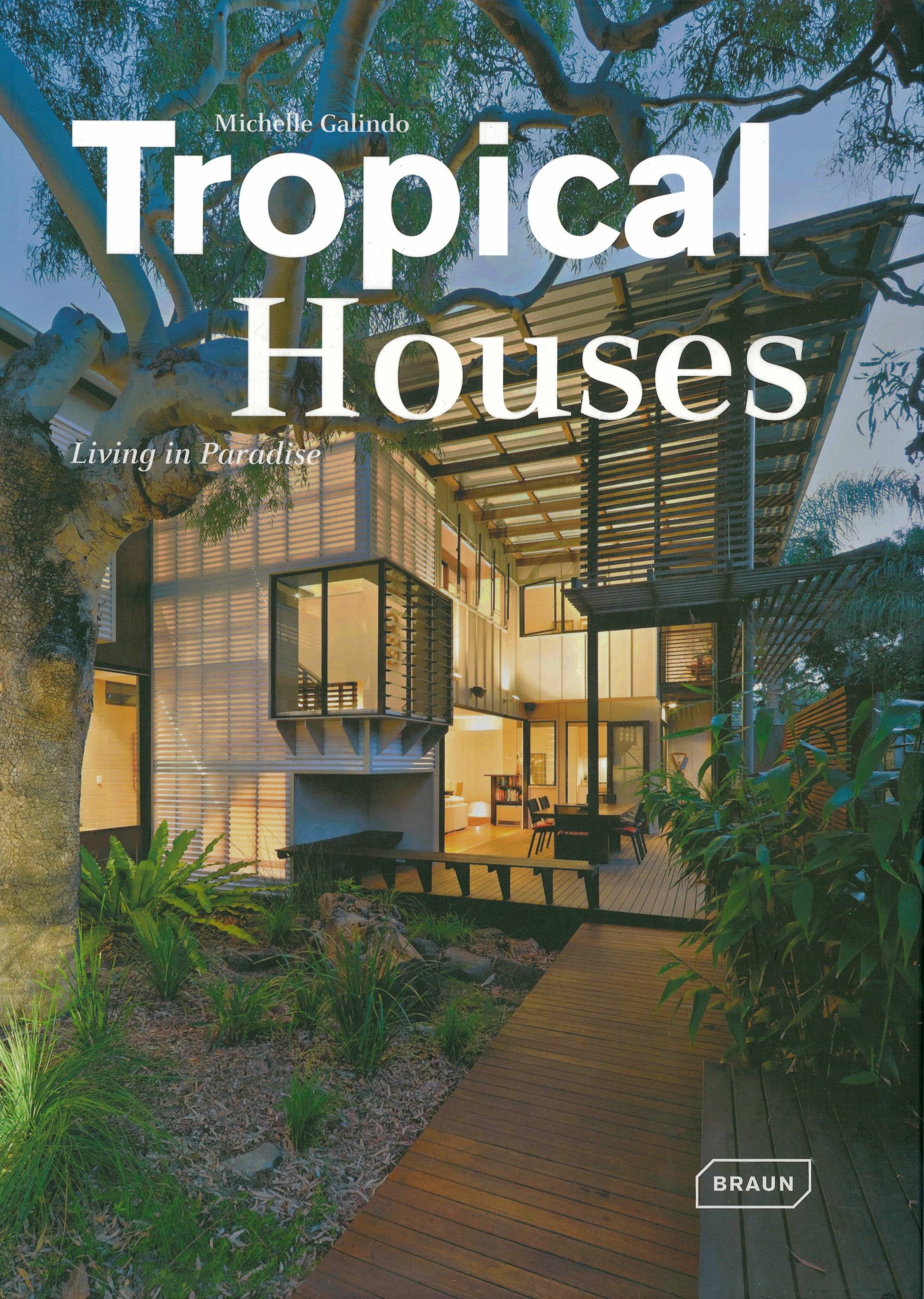Tropical Houses – Living in Paradise