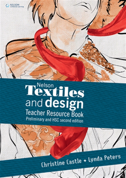 Nelson Textiles and Design Teacher Resource Book Preliminary and HSC; 1