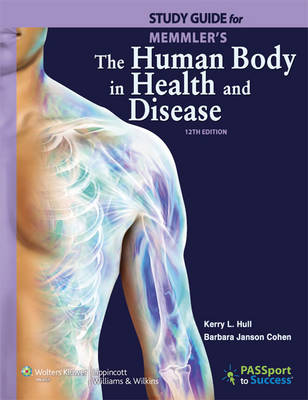 Study Guide To Accompany Memmlers The Human Body In Health And Disease