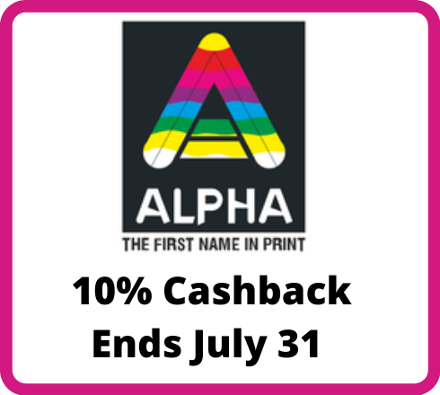 Alpha Printing : 10% Cashback*