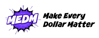 Make Every Dollar Matter