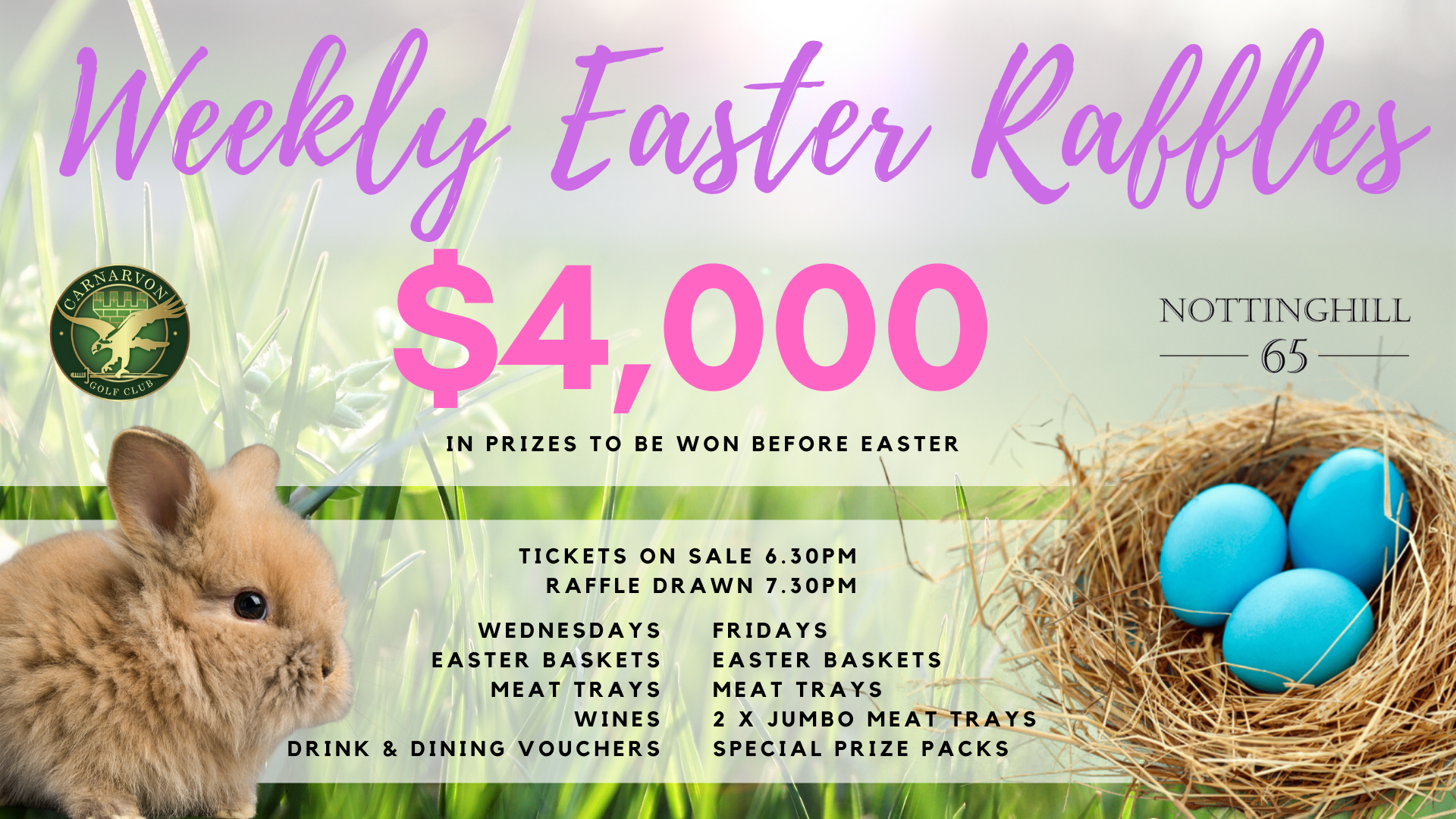 Weekly Easter Raffles
