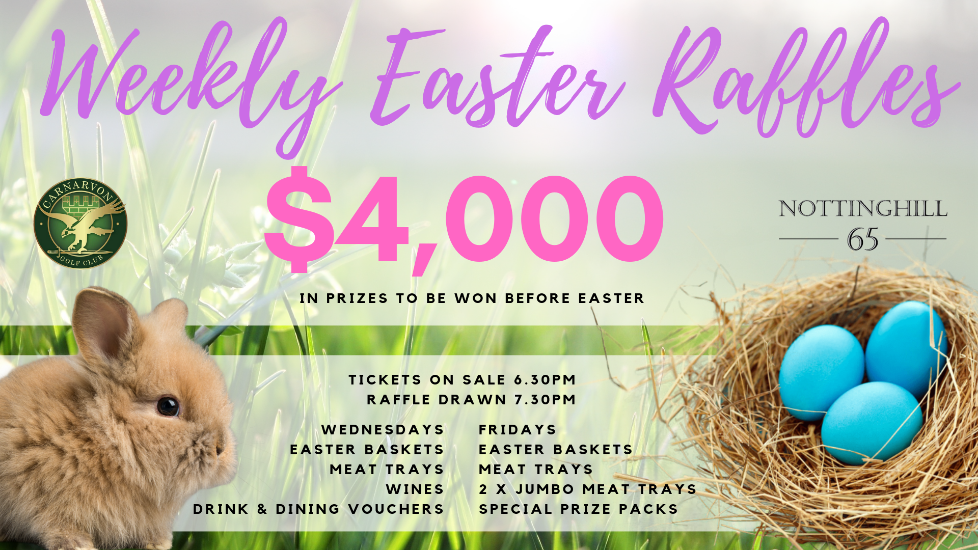 Weekly Easter Raffles