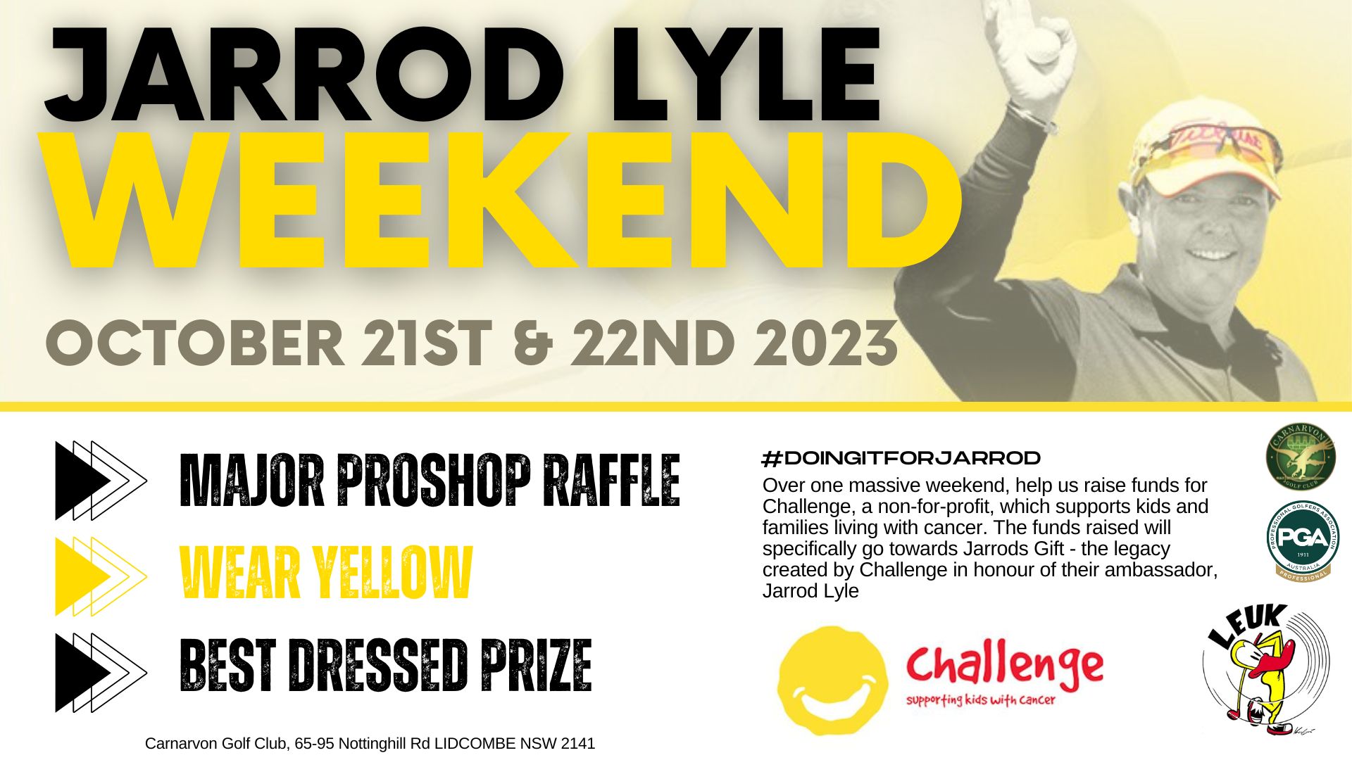 #DoingItForJarrod 2023 Jarrod Lyle Weekend