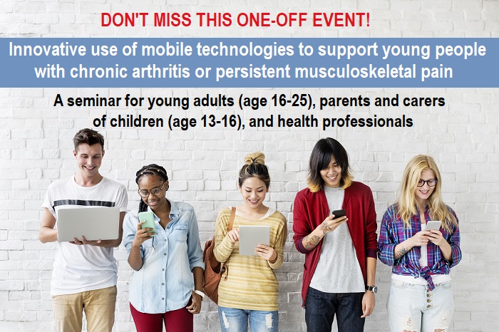 Innovative use of mobile technologies to support young people with chronic arthritis or persistent musculoskeletal pain seminar