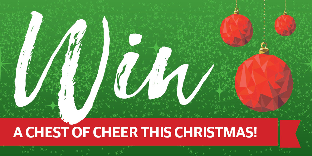 Win a Chest of Cheer this Christmas!