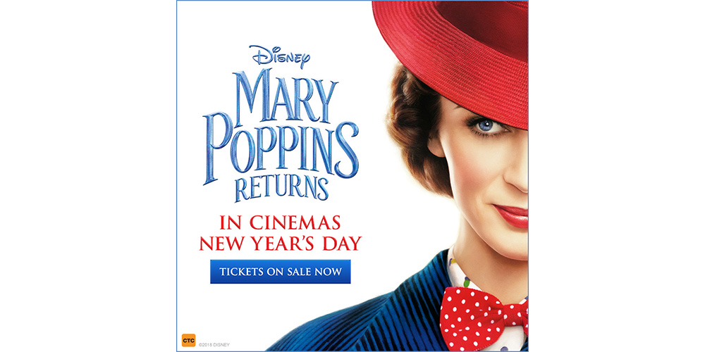 Win tickets to Disney’s Mary Poppins Returns