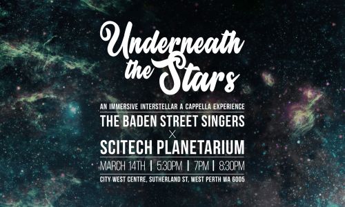Underneath the Stars
: an immersive, interstellar, a cappella experience