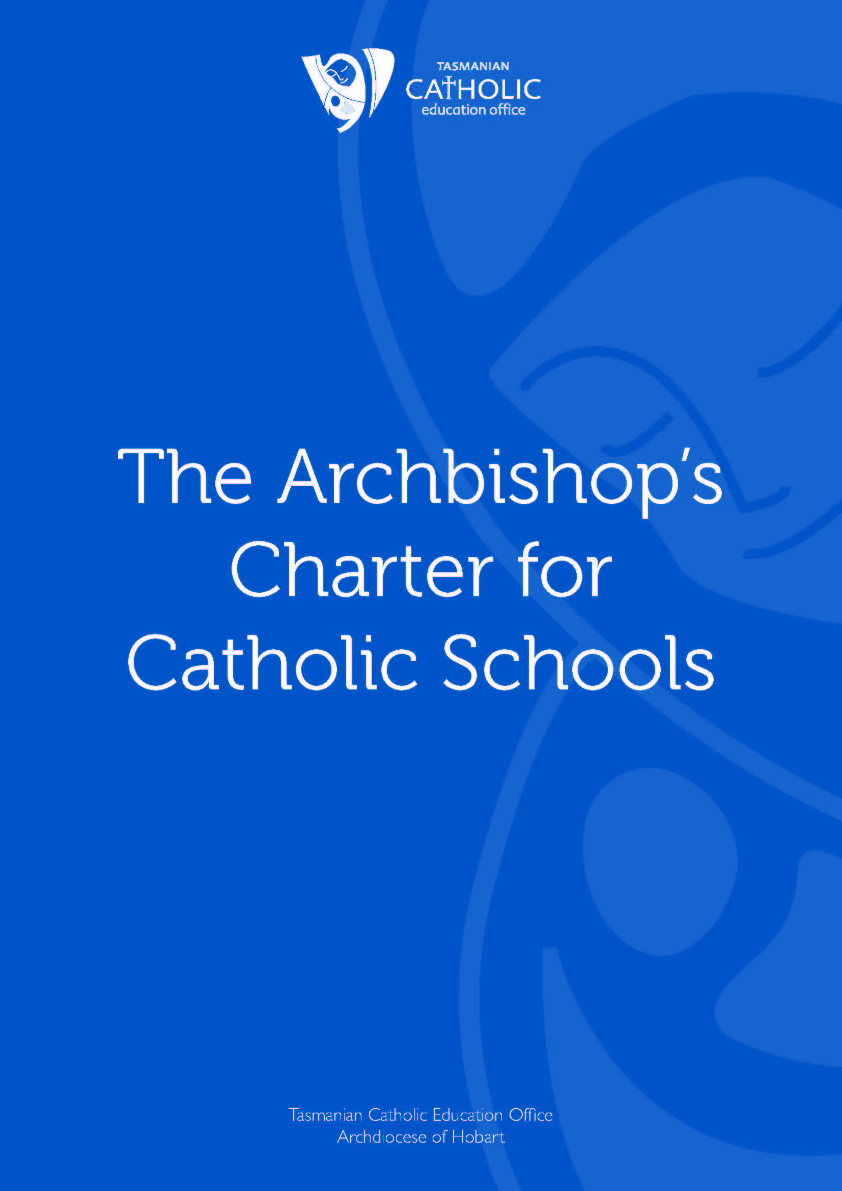 The Archbishop's Charter for Catholic Schools