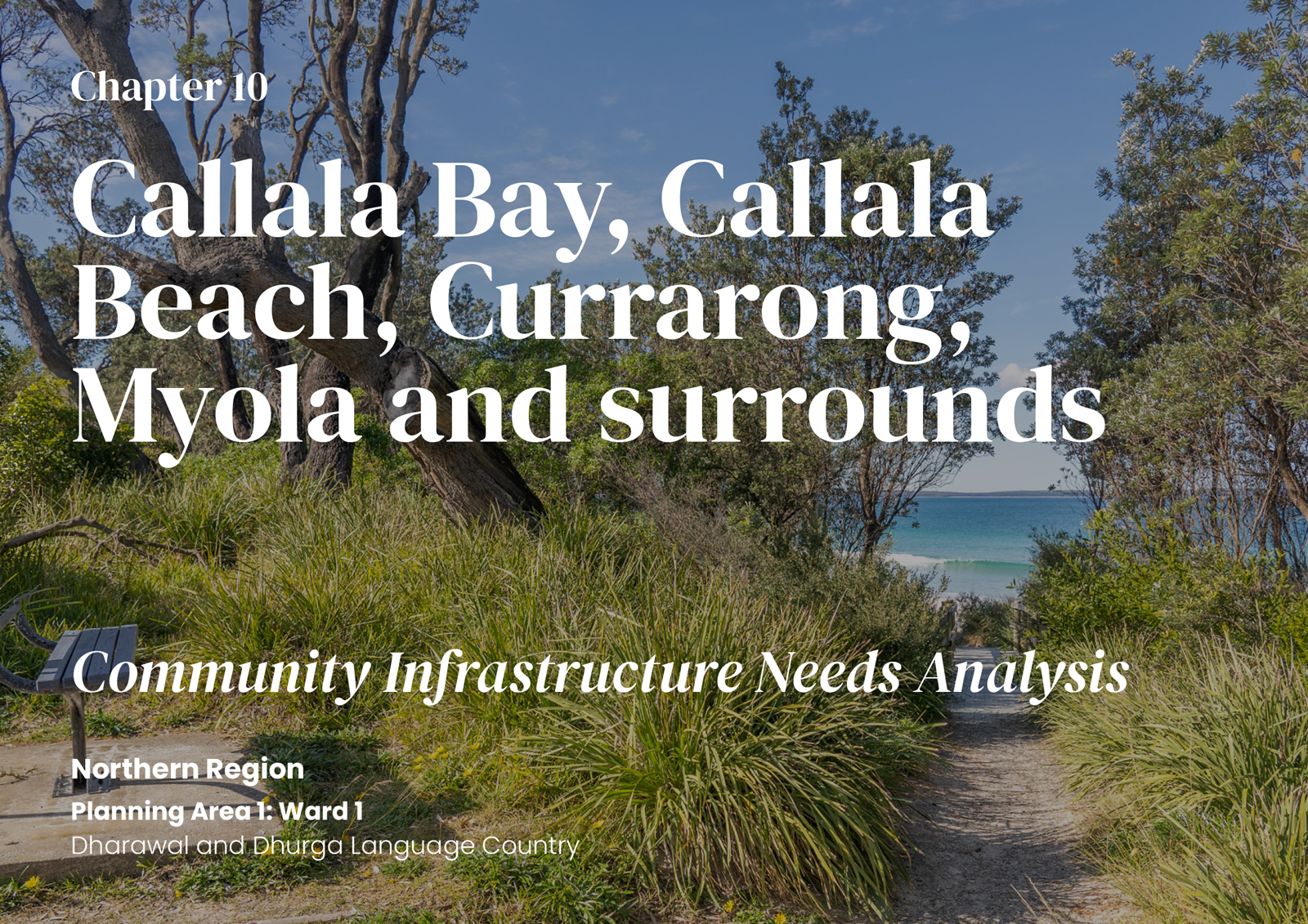 Chapter 10: Callala Bay, Callala Beach, Currarong, Myola and surrounds