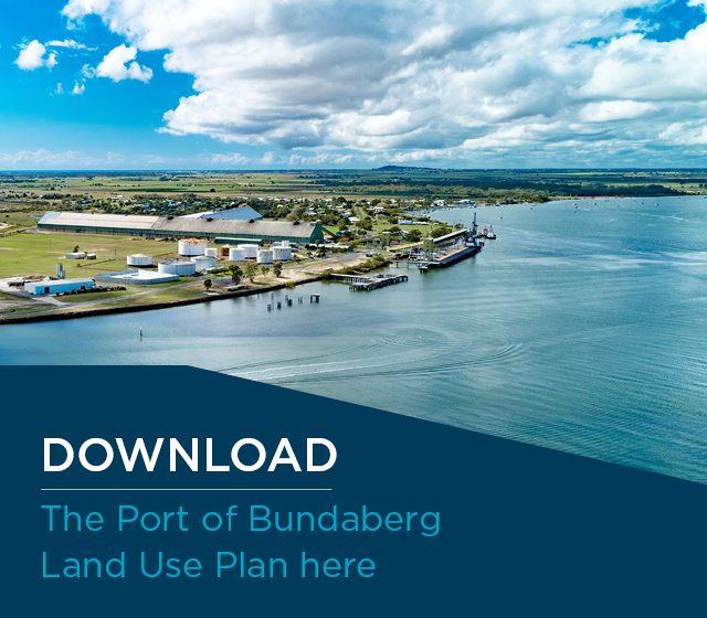 Port of Bundaberg Land Use Plan Engage Gladstone Ports Corporation