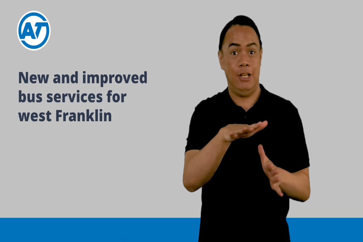 New bus network for west Franklin - NZ Sign Language video