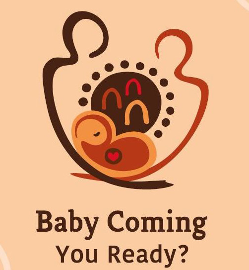 Baby Coming You Ready An Innovative Approach To Improving Health And Wellbeing Outcomes For Aboriginal And Torres Strait Islander Mothers Infants And Families My Region Perth South Phn Primary Health Exchange