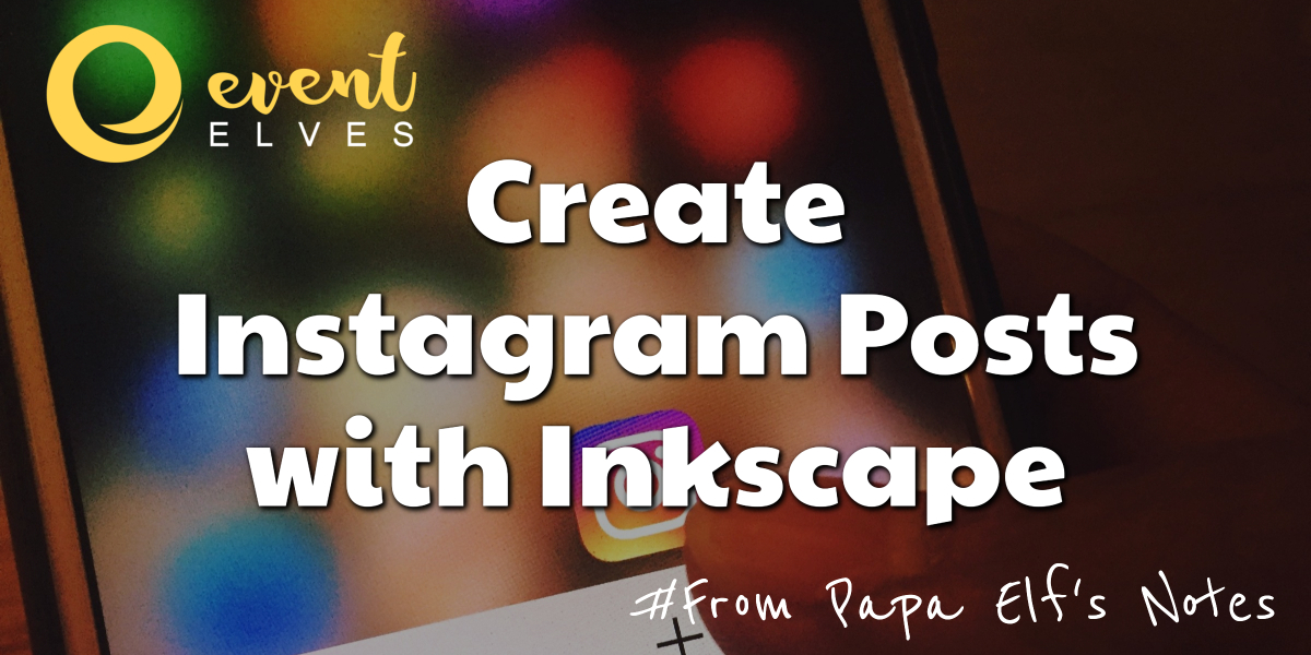 Create Instagram Posts with Inkscape