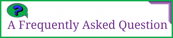 A Frequently Asked Question